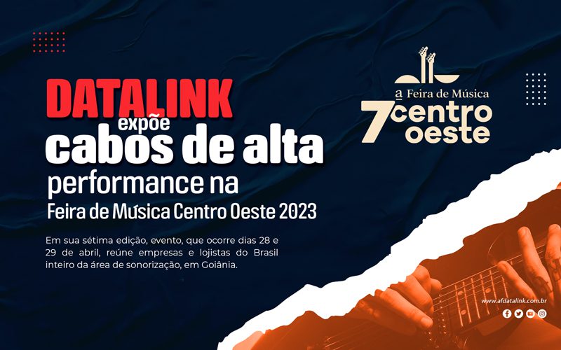 Cabos de alta performance na Feira de Música Centro Oeste