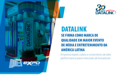 Datalink, conectada às inovações do mercado de broadcast