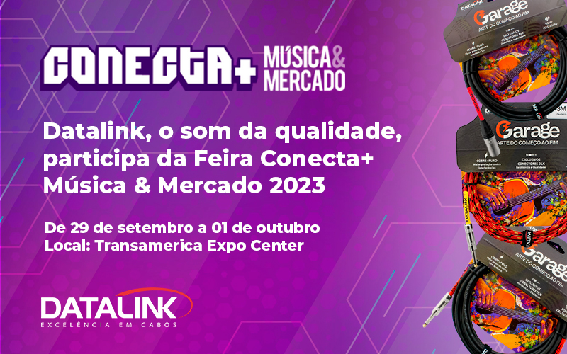 Datalink, o som da qualidade, participa da Feira Conecta+ Música & Mercado 2023