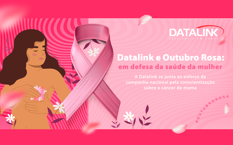 Datalink e Outubro Rosa: em defesa da saúde da mulher