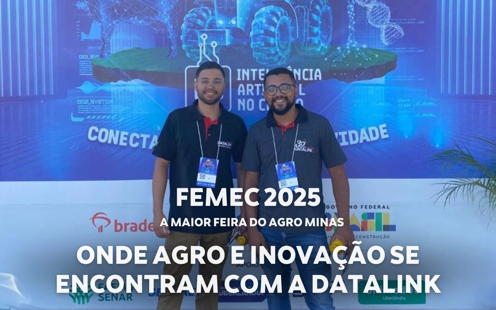 FEMEC 2025: Onde Agro e Inovação se Encontram com a Datalink