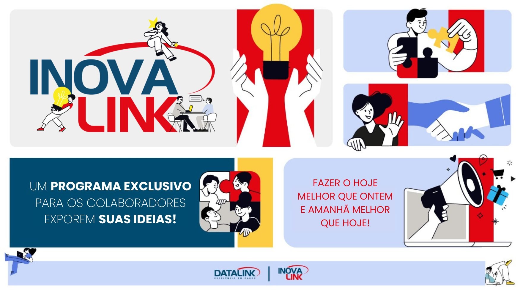 INTRO SITE Infográfico colorido da DATALINK destacando a inovação e a eficiência da equipe. Uma nuvem rosa animada representa uma ‘chuva de ideias’, enquanto uma equipe diversificada trabalha em conjunto, focada em fazer hoje melhor que ontem e amanhã melhor que hoje. O texto ‘O QUE É INOVAÇÃO PRA DATALINK?’ questiona a definição de inovação para a empresa. Dois personagens felizes e satisfeitos representam os clientes que perceberam a diferença nos serviços inovadores e de alta qualidade oferecidos pela DATALINK.